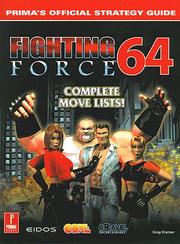 Cover of: Fighting Force 64 by Greg Kramer, Anthony Pena