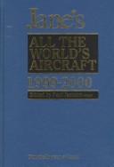 Cover of: Jane's All the Worlds Aircraft 1999-2000 (Serial) by Paul Jackson