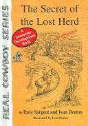 The Secret Of The Lost Herd (Real Cowboy Series) by Dave Sargent