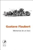 Cover of: Memorias de Un Loco by Gustave Flaubert