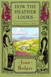 How the heather looks by Joan Bodger