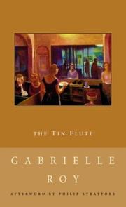 Cover of: The Tin Flute by Gabrielle Roy