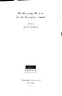 Cover of: Remapping the rise of the European novel by Jenny Mander