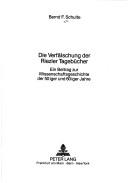 Cover of: Die VerfÃ¤lschung der Riezler TagebÃ¼cher | Bernd F. Schulte