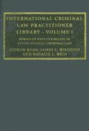 Cover of: Forms of responsibility in international criminal law by Gideon Boas, James L. Bischoff, Natalie L. Reid