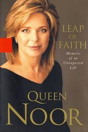 Cover of: Leap of faith by Queen Noor, consort of Hussein, King of Jordan