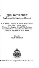 Cover of: Open to the spirit by Colin Craston, Allchin, A. M.