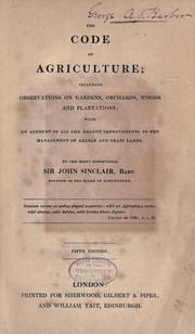 Cover of: The code of agriculture by Sinclair, John Sir