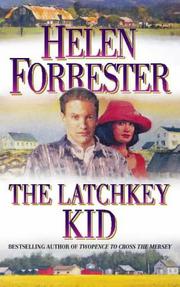The latchkey kid by Helen Forrester