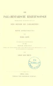 Cover of: Parliamentary Government Considered with Reference to a Reform of Parliament .. by Henry George Grey 3d Earl Grey