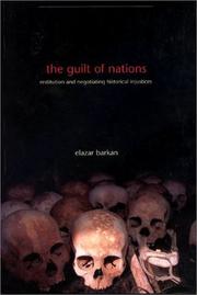 The guilt of nations by Elazar Barkan