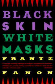 Cover of: Peau noire, masques blancs by Frantz Fanon