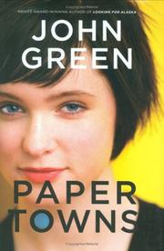 Paper towns by John Green, John Green, GREEN  JOHN, JOHN GREEN