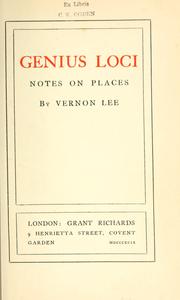 Cover of: Genius loci; notes on places by Vernon Lee