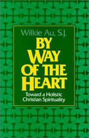 By Way of the Heart by Wilkie Au