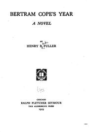 Cover of: Bertram Cope's Year: A Novel by Henry Blake Fuller