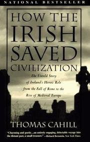 Cover of: How the Irish Saved Civilization by Thomas Cahill