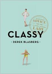 Cover of: Classy by Derek Blasberg