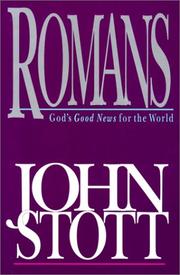 Romans by John R. W. Stott