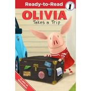 Olivia Takes a Trip by Ellie O'Ryan