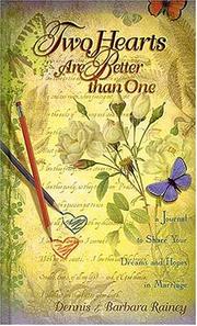 Two Hearts are Better Than One by Dennis Rainey