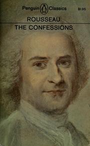 Cover of: Confessions by Jean-Jacques Rousseau