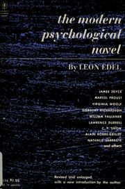 The modern psychological novel. by Leon Edel