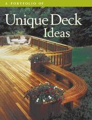Cover of: A portfolio of unique deck ideas by Cy DeCosse Incorporated