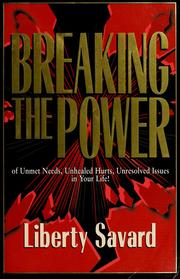 Breaking the power by Liberty S. Savard, Liberty Savard