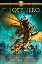 The Lost Hero by Rick Riordan
