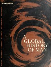 A  global history of man by Leften Stavros Stavrianos