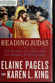 Cover of: Reading Judas by Elaine Pagels        , Elaine Pagels        , Karen L. King