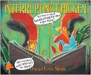 Interrupting chicken by David Ezra Stein