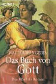 Cover of: Das Buch von Gott. Die Bibel als Roman by Walter Wangerin