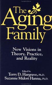 Cover of: The aging family by Terry D. Hargrave, Suzanne Midori Hanna