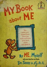 Cover of: My book about me, by me myself by Dr. Seuss