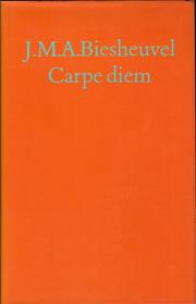 Cover of: Carpe diem by Jacobus Martinus Arend Biesheuvel