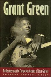 Grant Green by Sharony Andrews Green