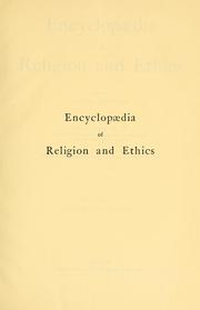 Encyclopaedia of religion and ethics | Open Library