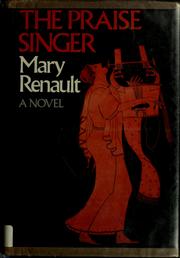 Cover of: The praise singer by Mary Renault