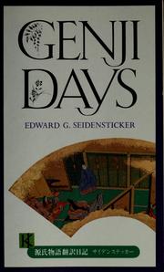 Cover of: Genji days by Edward Seidensticker