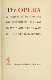 Cover of: The opera by Wallace Brockway, Wallace Brockway