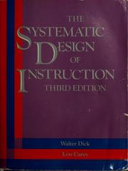 Cover of: The systematic design of instruction by Walter Dick