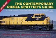 Cover of: The Contemporary Diesel Spotter's Guide (Railroad Reference, No 14) by Louis A. Marre, Jerry A. Pinkepank, George H. Drury