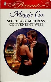 Secretary Mistress, Convenient Wife by Maggie Cox