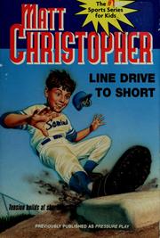 Line drive to short by Matt Christopher