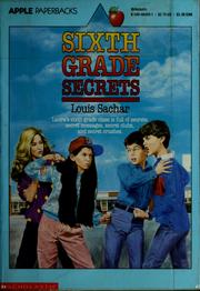 Cover of: Sixth grade secrets by Louis Sachar