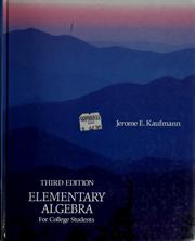 Elementary algebra for college students by Jerome E. Kaufmann