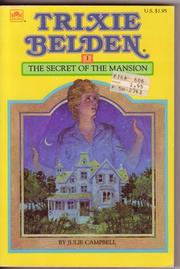 Cover of: The Secret of the Mansion (Trixie Belden #1) by Julie Campbell