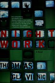 Cover of: Night work by Thomas Glavinic